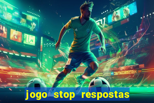 jogo stop respostas de a a z